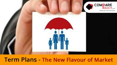 Term plans - the new flavour of market