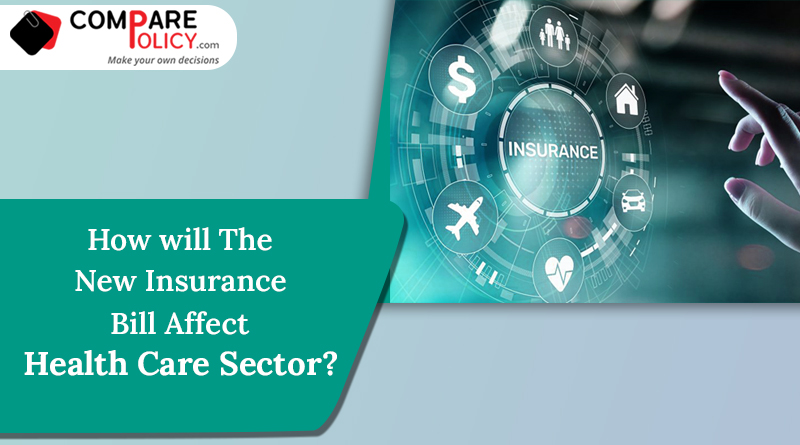 How will the new insurance bill affect health care sector