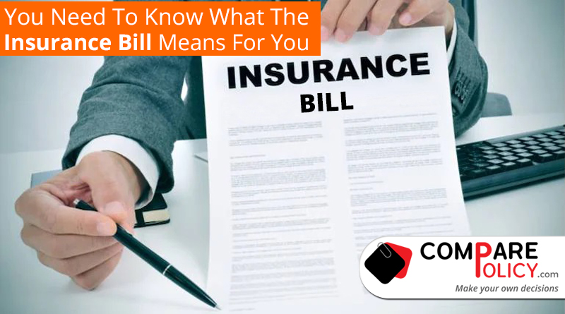 You need to know what the insurance bill means for you