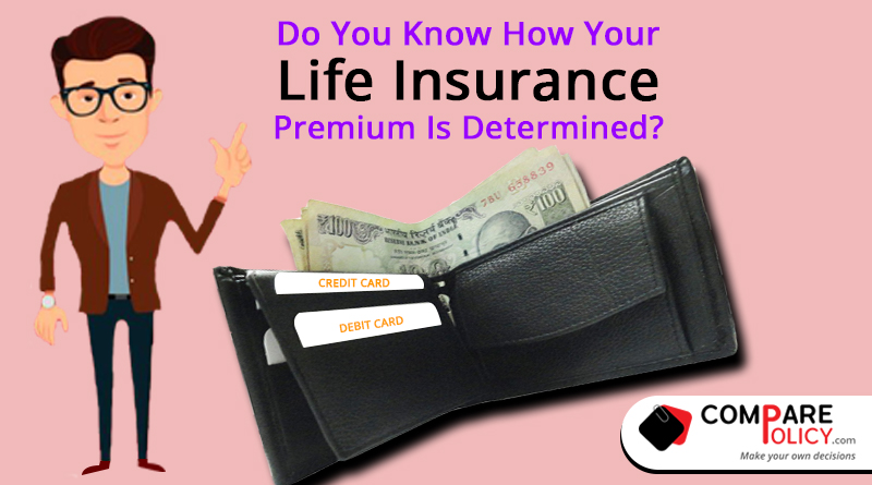 Do you know how your life insurance premium is determined