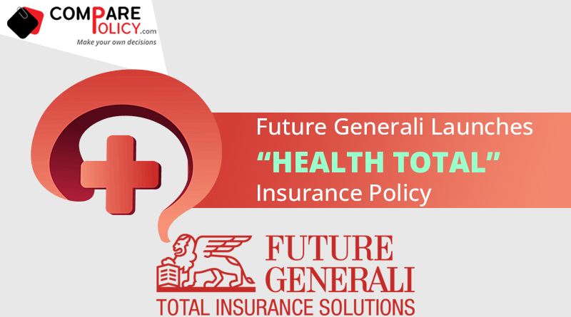 Future Generali launches Health Total Insurance Policy
