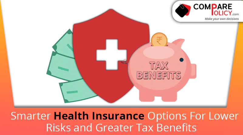 Smarter health insurance options for lower risks and greater tax benefits