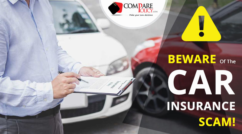 Beware Of The Car Insurance Scam! - ComparePolicy.com
