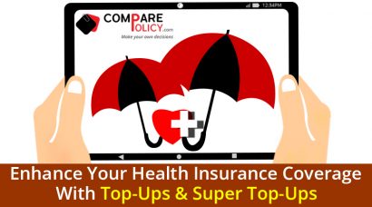 Enhance your health Insurance coverage with Top-Ups and Super Top-Ups