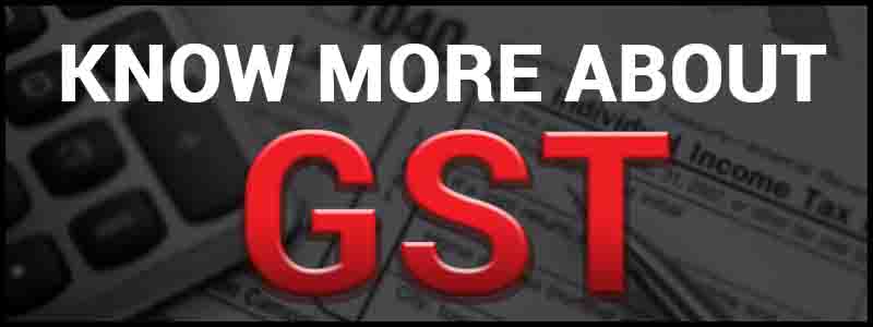 Goods and Services Tax (GST)