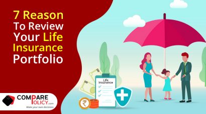 7 Reasons to review your life insurance portfolio
