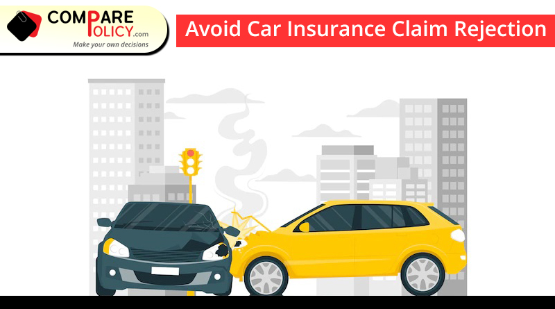 Avoid Car Insurance Claim Rejection