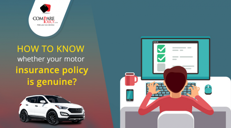 How To Know Whether Your Motor Insurance Policy Is Genuine 