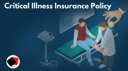 Critical Illness Insurance Policy