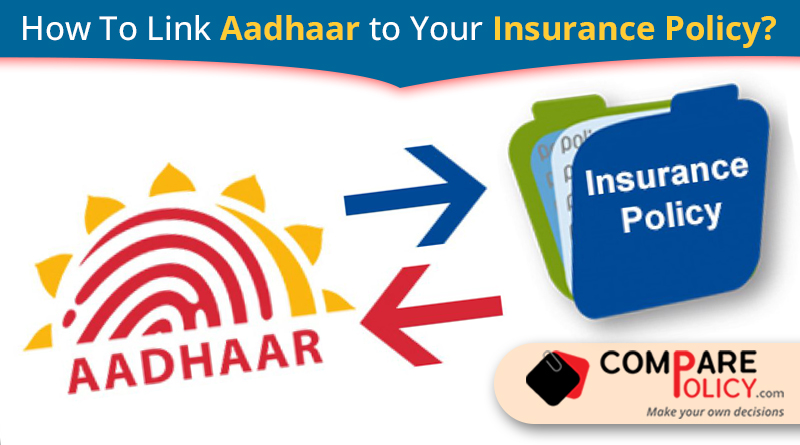 How to link Aadhaar to your Insurance Policy