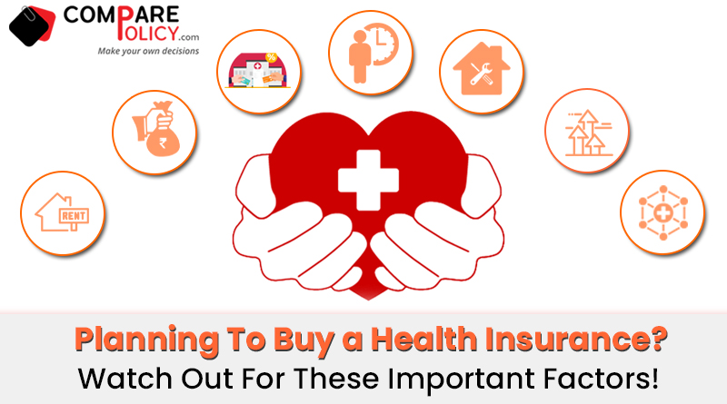 Planning to buy a health insurance, watch out for these important factors