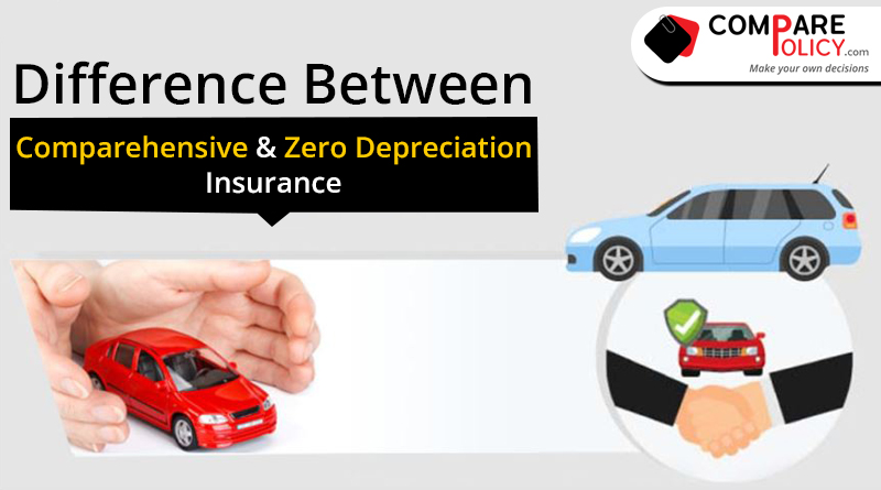 Difference between comprehensive and zero depreciation