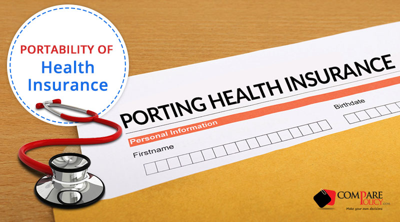 Portability of health insurance policy - ComparePolicy