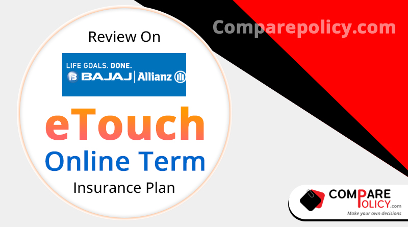 Review on Bajaj Allianz eTouch online term insurance plan