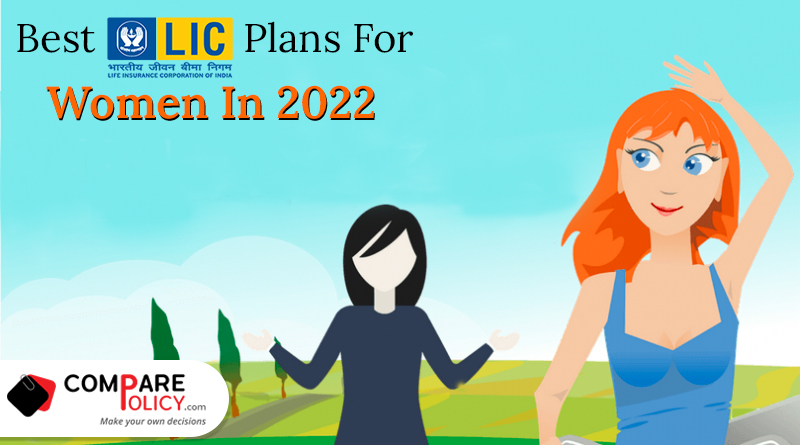 Best LIC Plans for women in 2022