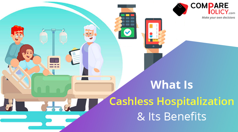 What is cashless hospitalization and its benefits