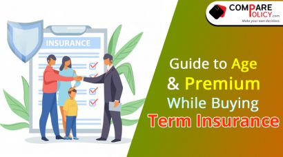 Guide to Age and Premium while buying Term InsuranceGuide to Age and Premium while buying Term Insurance