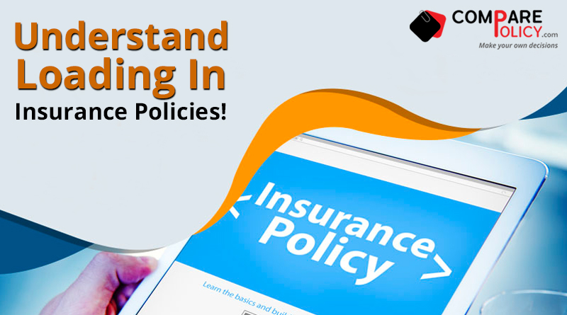 Understanding loading in insurance policies