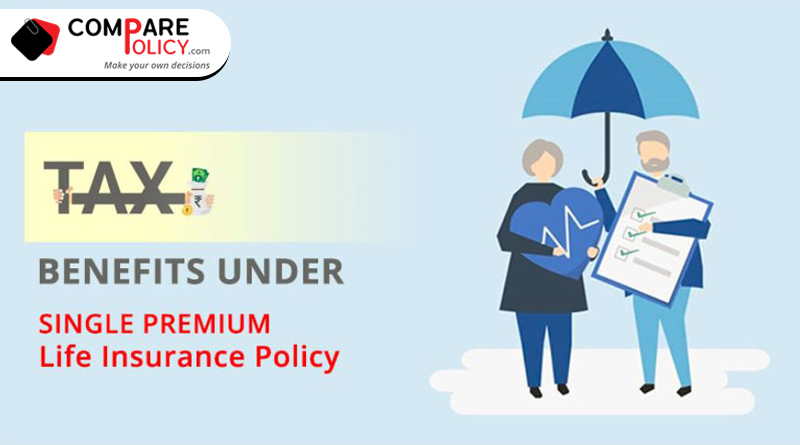 Tax benefits under single premium life insurance policy