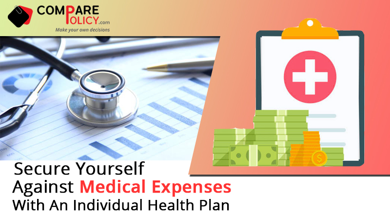 Secure-Yourself-Against-Medical-Expenses-With-An-individual-Health-Plan