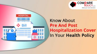 Know-About-Pre-And-Post-Hospitalization-Cover-In-Your-Health-Policy