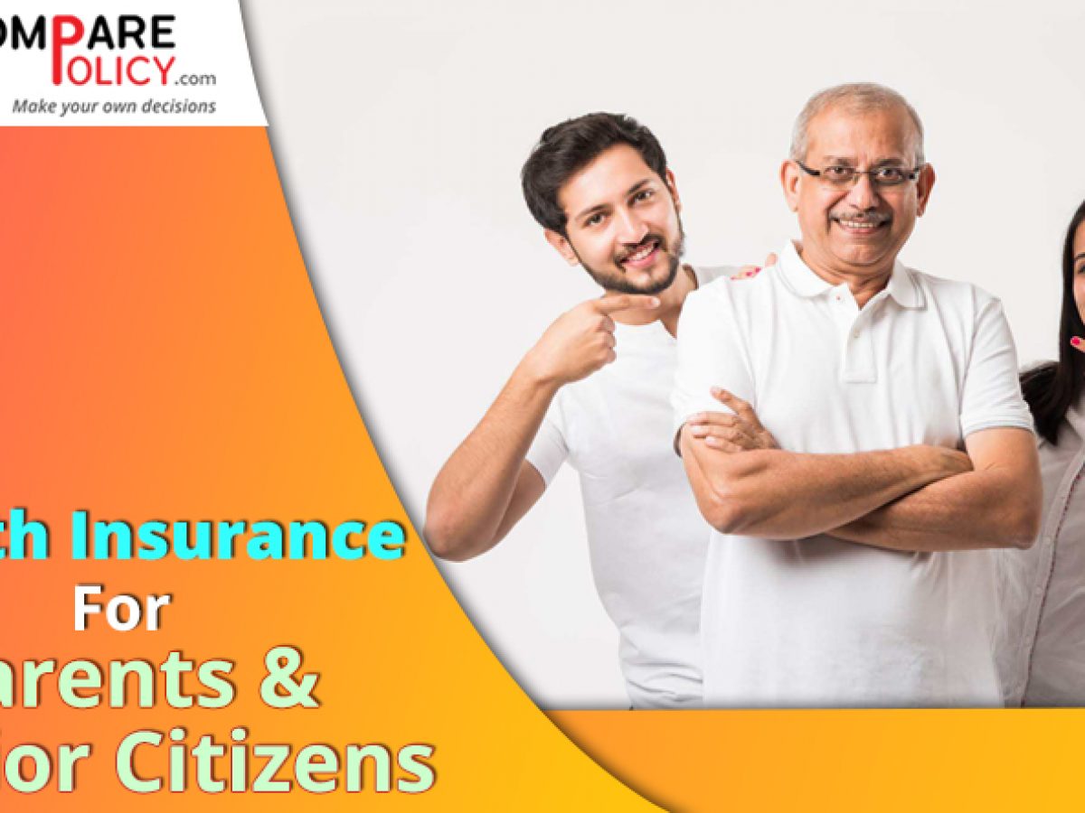 Health Insurance For Parents & Senior Citizens - CompartePolicy