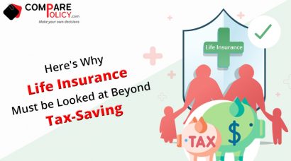 Life Insurance is Beyond Tax-saving