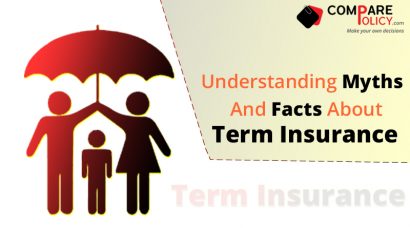 Understanding Myths and Facts About Term Insurance