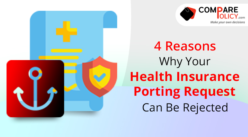 4 Reasons Why Your Health Insurance Porting Request Can Be Rejected11