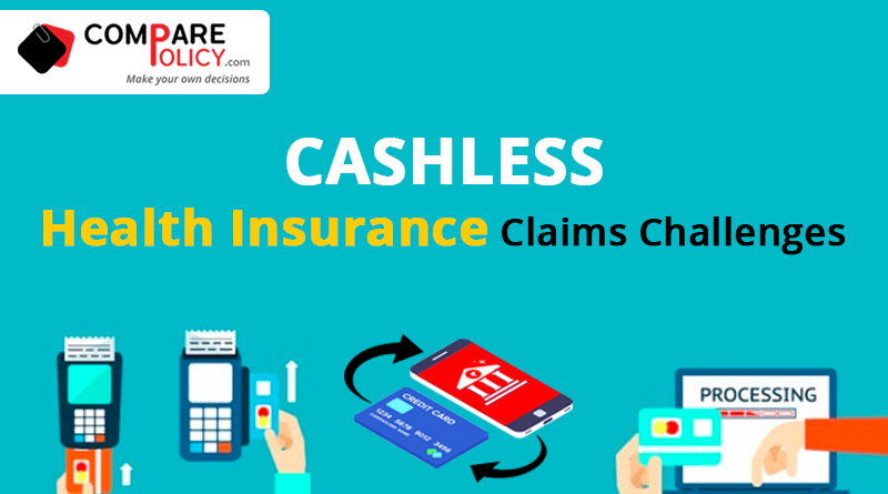 Cashless Health Insurance claims challenges