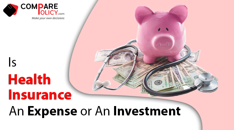 Is health insurance an Expense or an investment