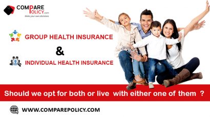 Group Health Insurance and Individual Health Insurance – Should We Opt for Both or Live with Either One of them?