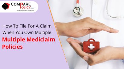 How to file for a claim when you own multiple mediclaim policies