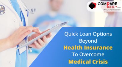 Quick Loan Options Beyond Health Insurance To Overcome Medical Crisis